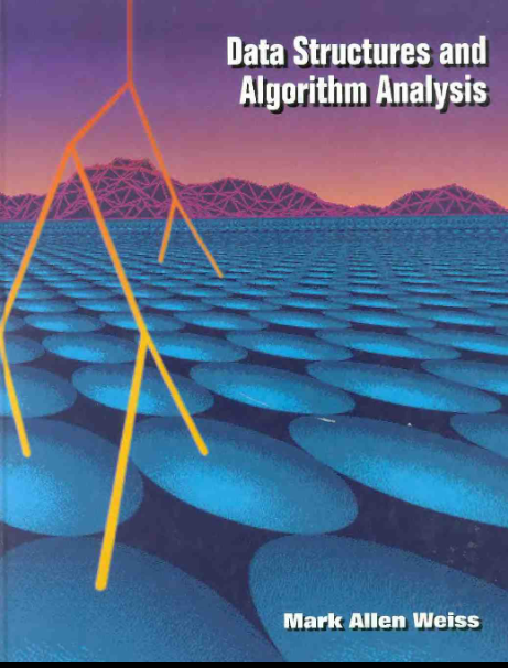 Book cover of Data Structures and Algorithm Analysis by Mark Allen Weiss Book cover of Data Structures and Algorithm Analysis by Mark Allen Weiss